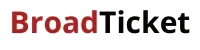 BroadTicket